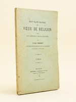 Petit traité pratique des Voeux de Religion suivi d'un appendice sur le Caractère.