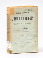 Monographie de l'Union du Sud-Est des Syndicats Agricoles.