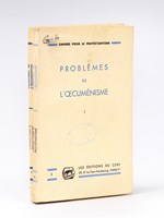 Problèmes de l'Oecuménisme (2 Tomes - Complet)