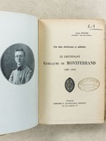 Une âme chrétienne et militaire : Le Lieutenant Guillaume de Montferrand (1897-1918)