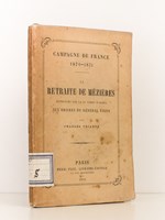 La retraite de Mézières effectuée par le 13e Corps d'Armée aux ordres du Général Vinoy