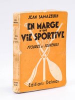 En marge d'une vie sportive. Figures et Souvenirs [ Livre dédicacé par l'auteur ]