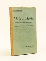 Mois de Marie pour le temps de la guerre, à l'usage des fidèles et des soldats.