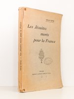 Les Jésuites morts pour la France 1914 - 1919