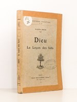 Dieu , la leçon des faits [ Coll. Bibliothèque apologétique ]