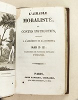 L'aimable moraliste, ou Contes instructifs, propres à l'agrément de la Jeunesse.