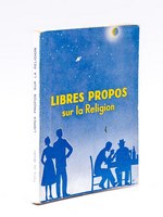 Libres propos sur la Religion.