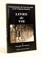 Livre de Vie et Liturgie des Heures.