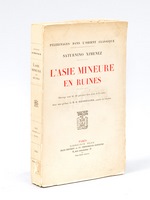 L'Asie Mineure en ruines.