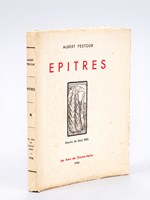 Epitres [ Edition originale - Livre dédicacé par l'auteur ]