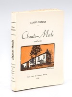 Chante-Merle. Poëmes [ Edition originale - Livre dédicacé par l'auteur ]