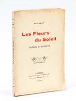 Les Fleurs du Soleil. Poèmes & Sonnets.