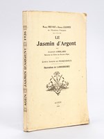 Le Jasmin d'Argent par Jacques d'Amblard et le Comte Joseph de Pesquidoux.