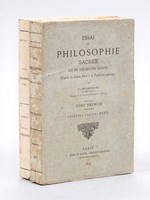 Essai de Philosophie sacrée ou de l'Ecriture Sainte d'après les Saints Pères et la Tradition catholique (2 Tomes - Complet) Tome I : Première Partie : Dieu ; Tome 2 : Deuxième Partie : L'homme.