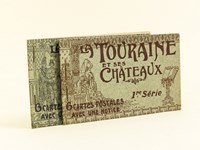 La Touraine et ses Châteaux. 1re série. 6 Cartes postales avec une notice [ On joint : ] La Touraine et ses Châteaux. 2e Série. 6 Cartes postales avec une notice
