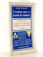 L'examen pour le permis de conduire , édition 1939 - Comment répondre, comment manoeuvrer