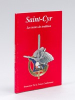 Saint-Cyr. Les textes de tradition. Promotion de la France Combattante.