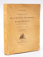 Considérations sur les Causes de la Grandeur des Romains et de leur Décadence. Edition revue et annotée d'après les manuscrits du Château de La Brède.