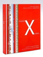 Ciudades X Formas. Una nueva mirada hacia el proyecto urbanistico. Cities : 10 Lines - A new lens for the urbanistic project.