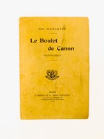 Le Boulet de Canon, monologue