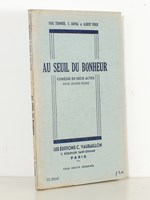 Au Seuil du Bonheur , comédie en deux actes pour jeunes filles