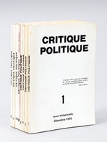 Critique Politique. Revue Trimestrielle [ Lot de 8 numéros ] N° 1 : Décembre 1978 - 2 : Mars, avril, mai 1979 - 4 : Novembre, décembre, janvier 1979-1980 - 5 : Mai 1980 - 9 : Juillet 1981 : L'insurrection prolétarienne de 1