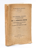 Etude toxicologique, physiologique et histophysiologique de l'Hémoglobine en solution administrée à dose thérapeutique par voie veineuse à des chiens en état d'anémie aiguë par saignée. [ Livre