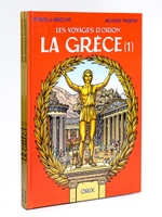Les Voyages d'Orion. La Grèce (2 Tomes - Complet) [ Edition originale - Livres dédicacés par l'auteur ]