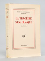 La Tragédie sans Masque [ Edition originale ]