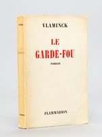 Le Garde-Fou [ Livre dédicacé par l'auteur ]