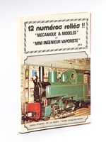 12 numéros reliés !! 'Mécanique & modèles' et 'Mini ingénieur vaporiste'. Mécanique & modèles : 1975 et 1976 : n° 4 - 5 - 6 (2 exemplaires) - 7 - 8 - 9 - 10 ; Mini ingénieur vaporiste : 1976 et