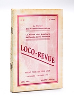 Loco-Revue. La Revue des Modèles Ferroviaires. La Revue des Amateurs de Chemins de Fer Miniature. Année 1945 complète (6 numéros) : Numéros 33 : Janvier - février 1945 ; 34 : Mars - Avril 1945 ; 35 : Mai - Juin 19