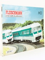 Fleischmann. Le train-modèle des professionnels. Catalogue HO 1995 [ Français ]