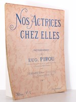 Nos actrices chez elles - Photographies de Eug. Pirou ( Lot de 5 albums : Album N° 1, 2, 3, 5, 6 )