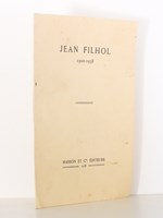 Jean Filhol [ L'oeuvre scientifique de Jean Filhol - cours professé au Collège de France, le 24 janvier 1938 ]