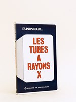 Les Tubes à rayons X