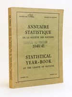 Annuaire statistique de la Société des Nations 1940/41 Statistical Year-Book of the League of Nations 1940/1941
