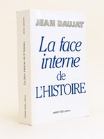 La face interne de l'histoire.