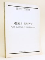 Lot de 4 ouvrages de l'Abbé Portier sur l'orgue : Le Bréviaire de l'Organiste. Etude de l'harmonie adaptée au chant grégorien [ Avec : ] Nouveau Kyriale [ Avec : ] Messe brève pour l'Assemblée chrétienne [