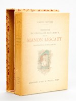 Histoire du Chevalier des Grieux et de Manon Lescaut [ exemplaire du tirage de tête complété d'un suite des illustrations ]