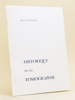 Historique de la Tomographie.