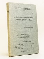 Les distributions tronquées et censurées. Premières applications médicales. Thèse pour le doctorat en médecine soutenue le 22 octobre 1970. Université de Bordeaux