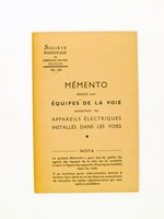 Société Nationale des Chemins de Fer Français VB - SO : Mémento destiné aux équipes de la voie concernant les appareils électriques installés dans les voies