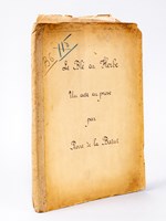 [ Lot de 3 Manuscrits et Notes manuscrites dont deux autographes ] I : Les Bras qui s'ouvrent. Un acte en vers ; II : Notes manuscrites pour 3 scénarios : Almaïde d'Entremont - La Nouvelle Espérance - La leçon d'Amour dans un Par