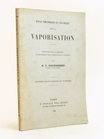 Essai théorique sur la Vaporisation. Méthode pour augmenter le rendement des générateurs à vapeur.