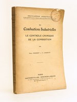 Les Combustions industrielles. Le contrôle chimique de la Combustion.