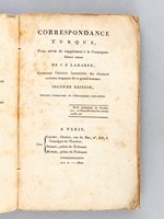 Correspondance turque, Pour servir de supplément à la Correspondance russe de J.-F. Laharpe ; Contenant l'histoire lamentable des chutes et rechutes tragiques de ce grand homme.