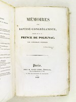 Mémoires d'un Baptisé-Congréganiste, Filleul de M. le Prince de Polignac