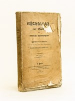 Nécrologe de 1832, ou Notices historiques sur les hommes les plus marquans, tant en France que dans l'étranger, morts pendant l'année 1832.
