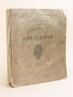 Archives Municipales de Bordeaux. Livre des Bouillons